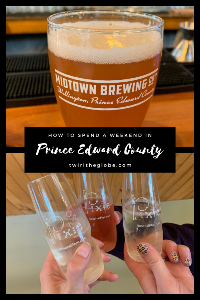 A pin that illustrates this post is about a Prince Edward County vacation.